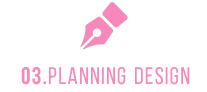 Planning design